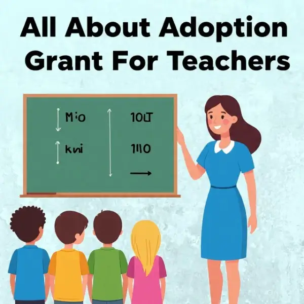 How to get an adoption grant for teachers